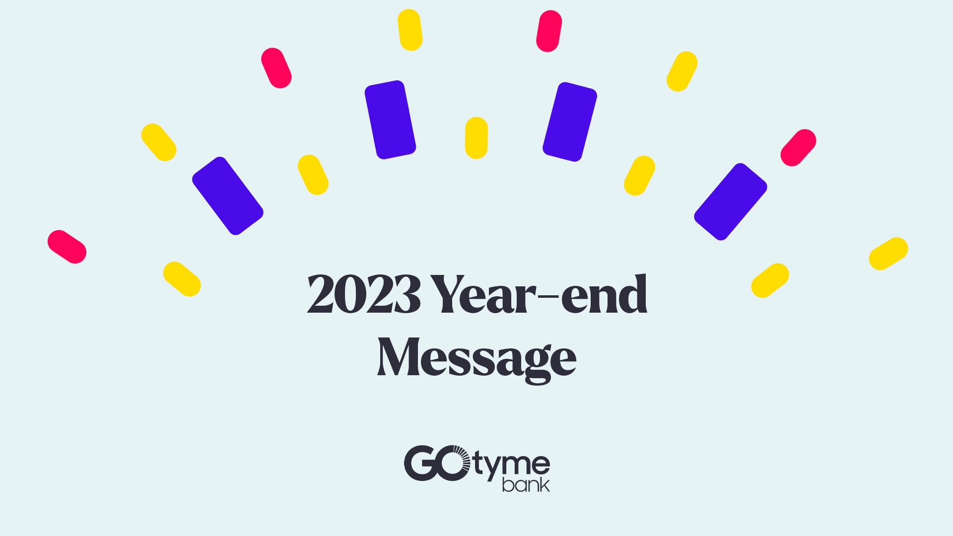 2023 Year-end Message from GoTyme Bank